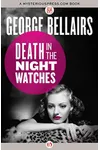 Death in the Night Watches