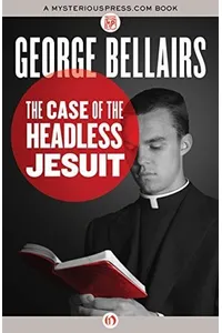 The Case of the Headless Jesuit