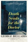 Death Sends for the Doctor