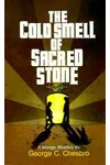 The Cold Smell of Sacred Stone