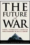 The Future of War