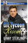 The Oil Tycoon Rescue
