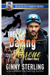 The Daring Rescue