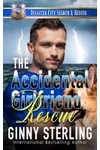 The Accidental Girlfriend Rescue