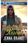 The High Stakes Rescue
