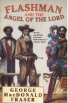 Flashman and the Angel of the Lord