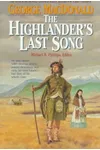 What's Mine's Mine - Volume 1 / The Highlander's Last Song
