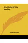 The Flight Of The Shadow