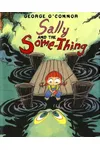 Sally and the Some-Thing