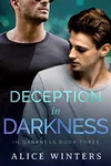 Deception in Darkness