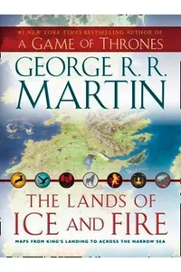 The Lands of Ice and Fire