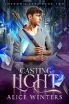 Casting Light