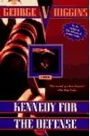Kennedy for the Defense