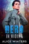A Hero in Hiding