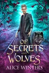 Of Secrets and Wolves