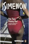 Maigret and the Tavern by the Seine / The Two-Penny Bar