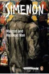 Maigret's Dead Man / Maigret's Special Murder