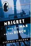 Maigret and the Man on the Bench / Maigret and the Man on the Boulevard