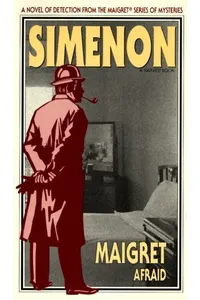 Maigret Afraid / Maigret Is Afraid
