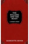 The Bulldog and the Beast