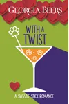 With a Twist