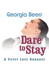 Dare to Stay