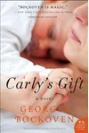 The Way It Should Have Been/Carly's Gift