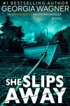 She Slips Away