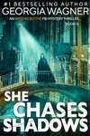 She Chases Shadows