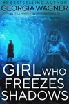 Girl Who Freezes Shadows