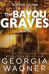 The Bayou Graves