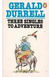Three Singles to Adventure