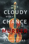 Cloudy With a Chance of Murder