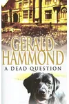 A Dead Question