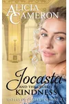 Jocasta and the Cruelty of Kindness