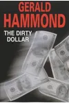 The Dirty Dollar