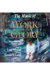 The Music of the Work and the Glory