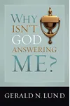 Why Isn't God Answering Me?