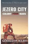 Jezero City: Colony Four Mars