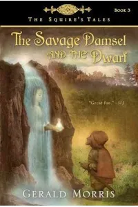The Savage Damsel and the Dwarf