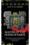 Master of the House of Darts