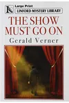 The Show Must Go On