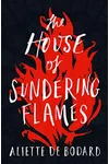 The House of Sundering Flames