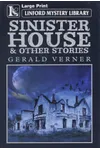 Sinister House & Other Stories