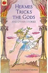 Hermes Tricks the Gods And Other Stories