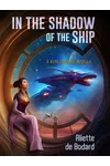 In the Shadow of the Ship