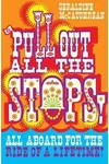 Pull Out All the Stops!