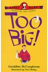 Too Big!