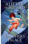 In the Vanishers’ Palace