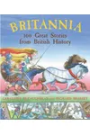 Britannia: 100 Great Stories from British History